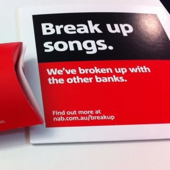nab s break up campaign and the National australia bank's break up campaign - which depicted the bank ending an emotional relationship with other leading australian banks - has won the grand prix in pr at the cannes lions festival in france yesterday. nab s break up campaign and the National australia bank's break up campaign - which depicted the bank ending an emotional relationship with other leading australian banks - has won the grand prix in pr at the cannes lions festival in france yesterday.